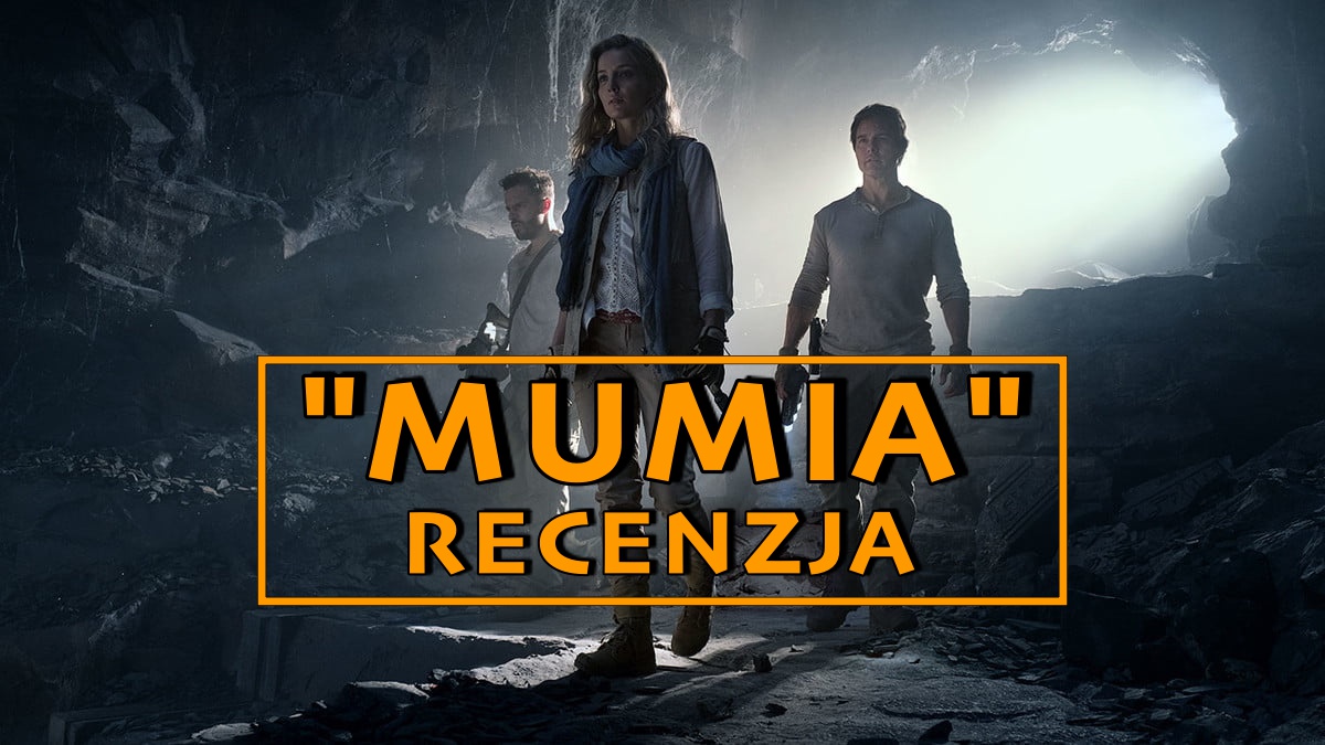Kiedy martwi się martwią – recenzja filmu „Mumia”